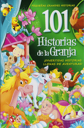101 HISTORIA DE LA GRANJA