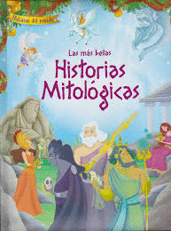 LAS MAS BELLAS HISTORIAS MITOLOGICAS