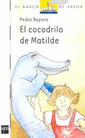EL COCODRILO DE MATILDE