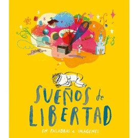 SUEÑOS DE LIBERTAD