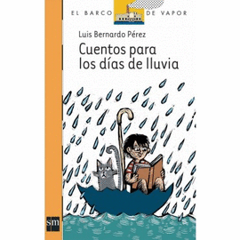 CUENTOS PARA LOS DIAS DE LLUVIA. LUIS BERNARDO PEREZ. Libro en papel.  8499155419171 Librería Científica