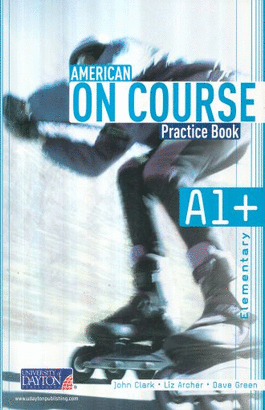 AMERICAN ON COURSE 1 (A1+) PRACTICE BOOK