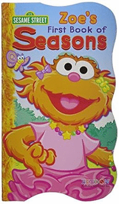 ZOE´S FIRST BOOK FOR SEASONS 1,2,3 SESAME STREET