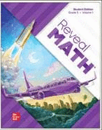 REVEAL MATH STUDENT EDITION, GRADE 5, VOLUME 1