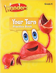 READING WONDERS YOUR TURN PRACTICE BK GRADE K