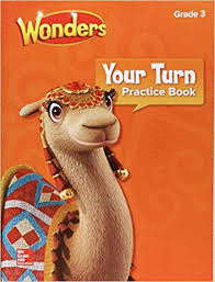 READING WONDERS YOUR TURN PRACTICE BOOK GRADE 3