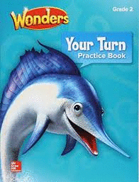 READING WONDERS YOUR TURN PRACTICE BOOK GRADE 2