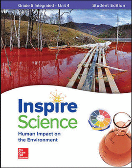 INSPIRE SCIENCE: INTEGRATED GRADE 6 WRITE - IN STUDENT EDITION UNIT 4