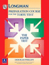 LONGMAN PREPARATION COURSE TOEFL TEST  SBK THE PAPER TEST INCL. CD    SIN RESPUESTAS