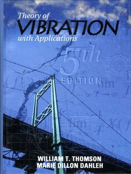 THEORY OF VIBRATION WHIT APPLICATIONS 5TA EDITION