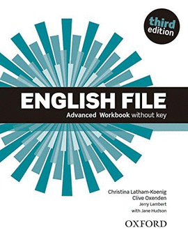 ENGLISH FILE: ADVANCED: WORKBOOK WITHOUT KEY