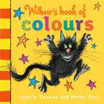 WILBUR'S BOOK OF COLOURS BOARD BOOK