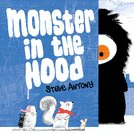 MONSTER IN THE HOOD