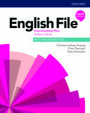 ENGLISH FILE. INTERMEDIATE PLUS STUDENT'S BOOK WITH ONLINE PRACTICE 4 ED.