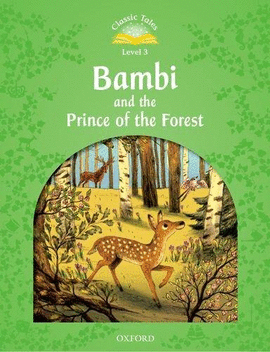 CLASSIC TALES 3 BAMBI AND THE PRINCE OF THE FOREST