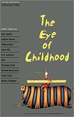 THE EYE OF CHILDHOOD