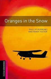 ORANGES IN THE SNOW OBLS 3ED.
