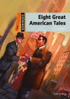EIGHT GREAT AMERICAN TALES