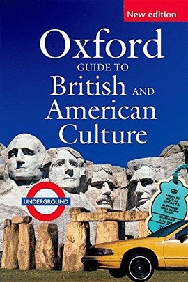 OXFORD GUIDE TO BRITISH AND AMERICAN CULTURE