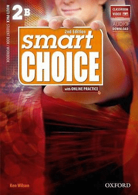 SMART CHOICE 2B 2ND EDITION WITH ONLINE PRACTICE