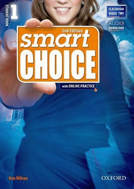 SMART CHOICE WITH ONLINE PRACTICE 1 STUDENT BOOK 2°EDITION