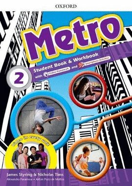 METRO 2 STUDENT BOOK & WORKBOOK WITH ONLINE HOMEWORK AND SMARTPHONE ACTIVITIES