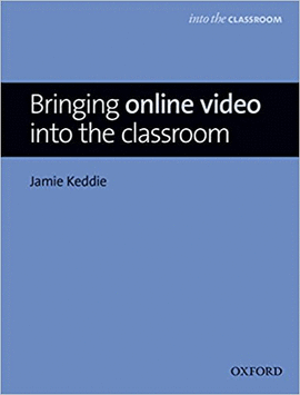 BRINGING ONLINE VIDEO INTO THE CLASSROOM