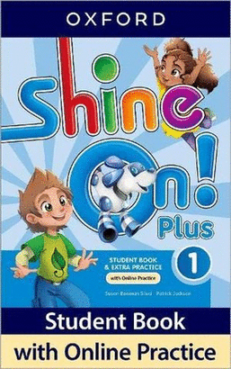 SHINE ON! PLUS STUDENT'S BOOK 1 WITH ONLINE PRACTICE