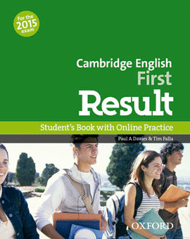 CAMBRIDGE ENGLISH: FIRST (FCE) RESULT STUDENT S BOOK WITH ONLINE PRACTICE TEST