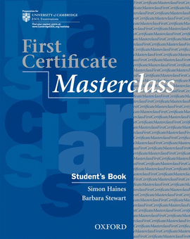 FIRST CERTIFICATE MASTERCLASS: STUDENT'S BOOK