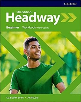 NEW HEADWAY 5TH EDITION BEGINNER WORKBOOK WITH KEY