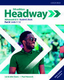 HEADWAY. ADVANCED (C1) STUDENT'S BOOK PART B UNITS 7 - 12