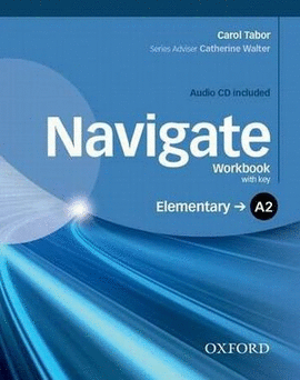 NAVIGATE A2 ELEMENTARY. WORKBOOK WITH CD