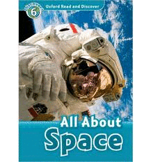 ALL ABOUT SPACE LEVEL 6 OXFORD READ AND DISCOVER
