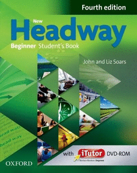 NEW HEADWAY BEGINNER: STUDENT'S BOOK AND ITUTOR PACK 4TH EDITION