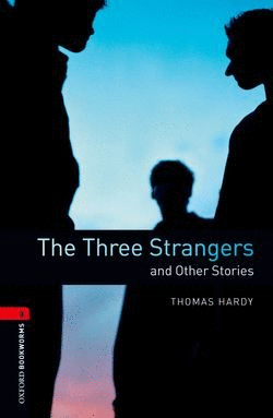 THE THREE STRANGERS AND OTHER  STORIES
