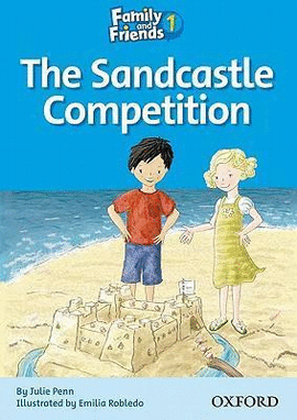 THE SANDCASTLE COMPETITION 1 FAMILY AND FRIENDS