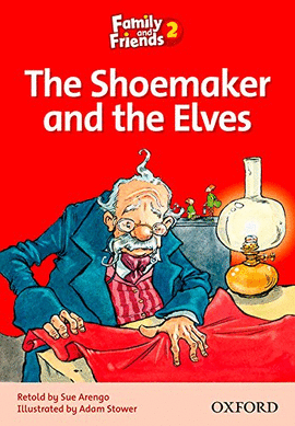 THE SHOEMAKER AND THE ELVES 2 FAMILY AND FRIENDS