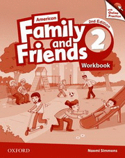 AMERICAN FAMILY AND FRIENDS (2ND EDITION) 2 WORKBOOK WITH ONLINE PRACTICE
