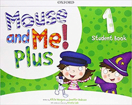 MOUSE AND ME PLUS 1 STUDENT BOOK