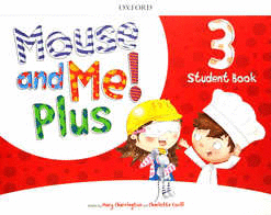 MOUSE AND ME! PLUS 3 STUDENT BOOK