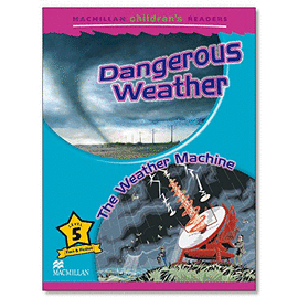 DANGEROUS WEATHER MACMILLAN CHILDRENS READERS