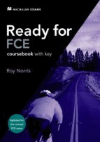 READY FOR FCE COURSEBOOK WITH KEY