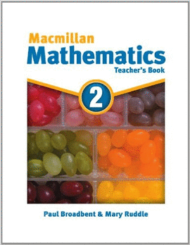 MACMILLAN MATHEMATICS 2: TEACHER'S BOOK