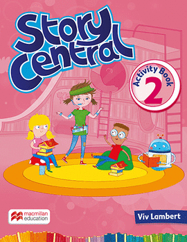 STORY CENTRAL 2 ACTIVITY BOOK