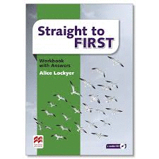 STRAIGHT TO FIRST WORKBOOK (WITH ANSWERS)