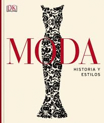 MODA HISTORIA Y ESTILO