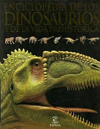 ENCICLOPEDIA DE LOS DINOSAURIOS Y DE LA VIDA PREHISTORICA