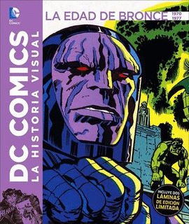 LA EDAD DE BRONCE 1970 - 1977, DC COMICS LA HISTORIA VISUAL