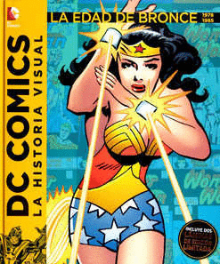 LA EDAD DE BRONCE 1978 A 1985, DC COMICS LA HISTORIA VISUAL